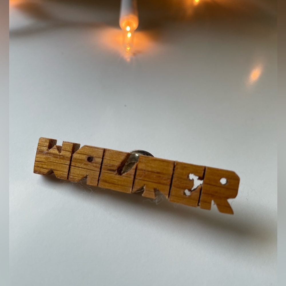 Vintage Personalized “Walter” Wooden Pin